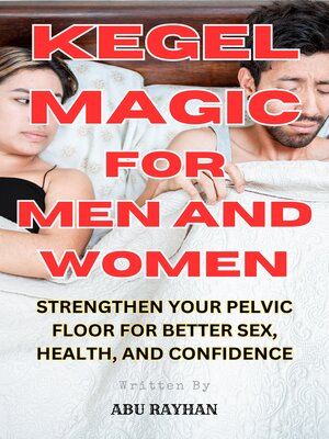 cover image of Kegel Magic for Men and Women